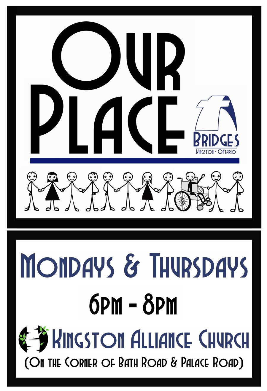 Our Place poster: Mondays and Thursdays, 6 pm to 8 pm, at Kingston Alliance Church, on the corner of Bath Road and Palace Road